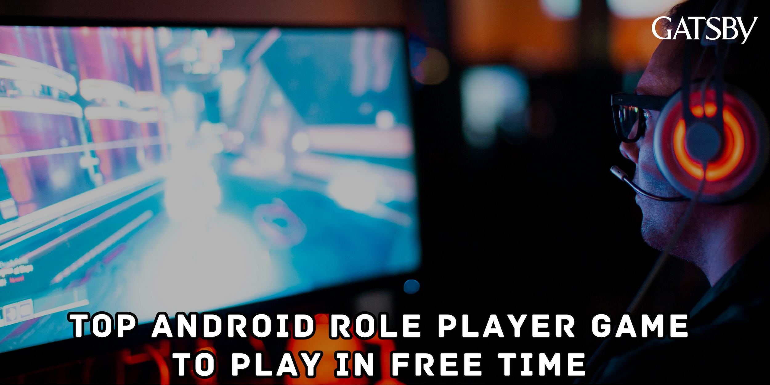 top-android-role-player-game-to-play-in-free-time